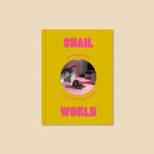 Load image into Gallery viewer, Snail World: Life in the Slimelight Coffee Table Book
