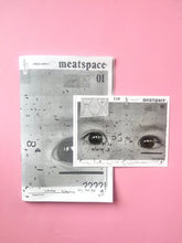 Load image into Gallery viewer, meatspace, v1
