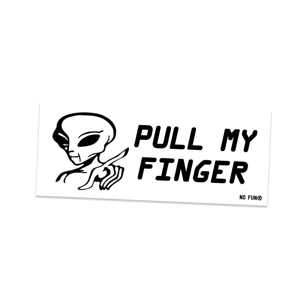 Pull My Finger Bumper Sticker
